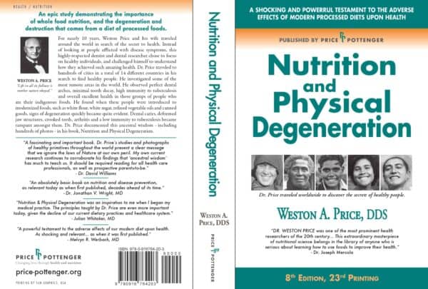 Weston Price nutrition physical degeneration health primitive homeostasis